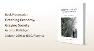 Presentation of the book: Greening Economy, Graying Society, by Lucas Bretschger